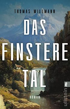 portada Das Finstere Tal: Roman | »Alpenroman, Krimi und Western: Ein Kühner Genremix, Aber Absolut Gelungen. « Christine Westermann, wdr 2 (en Alemán)