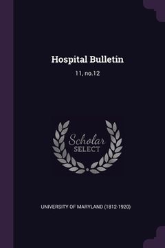 portada Hospital Bulletin: 11, no.12 (en Inglés)