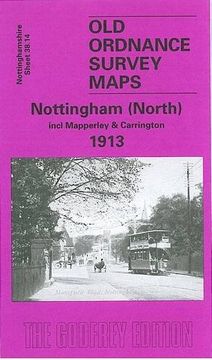 portada Nottingham (North) 1913: Nottinghamshire Sheet  38.14 (Old Ordnance Survey Maps of Nottinghamshire)