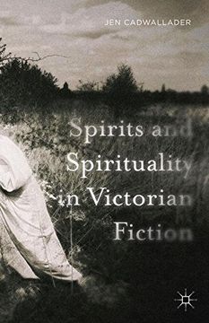 portada Spirits and Spirituality in Victorian Fiction (in English)