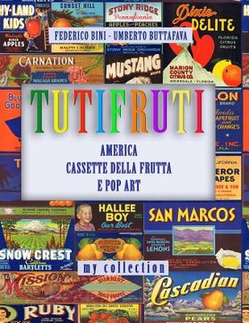 portada Tutifruti: America, cassette della frutta e pop art (en Italiano)