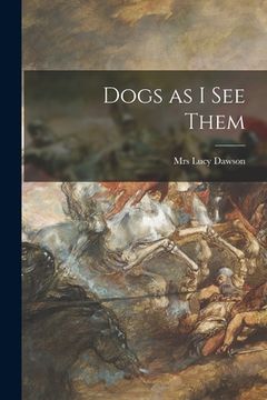 portada Dogs as I See Them