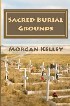 portada sacred burial grounds (en Inglés)