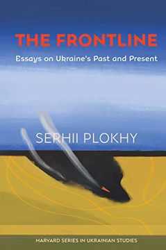 portada The Frontline: Essays on Ukraine’S Past and Present (Harvard Series in Ukrainian Studies) (in English)