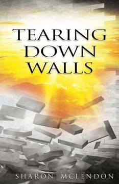 portada Tearing Down Walls (en Inglés)