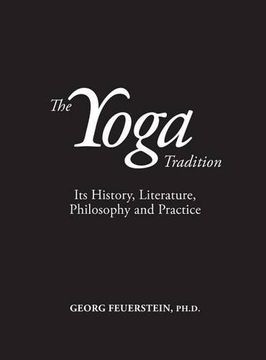 portada The Yoga Tradition: Its History, Literature, Philosophy and Practice: Deluxe Hardcover Edition