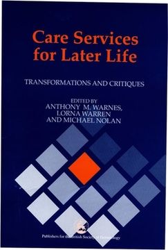 portada Care Services for Later Life: Transformations and Critiques (en Inglés)
