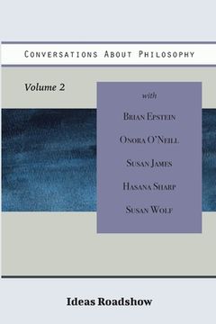 portada Conversations About Philosophy, Volume 2 (en Inglés)