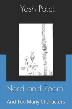 portada Nord and Zoom: And Too Many Characters (en Inglés)