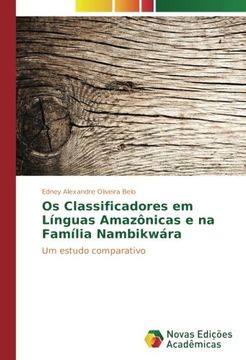 portada Os Classificadores em Línguas Amazônicas e na Família Nambikwára: Um estudo comparativo (Portuguese Edition)