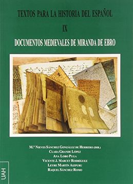 portada Textos Para La Historia Del Español Ix: Documentos Medievales De Miranda De Ebro (in Spanish)
