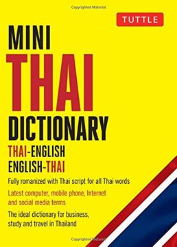 portada Mini Thai Dictionary: Thai-English English-Thai, Fully Romanized With Thai Script for all Thai Words (Tuttle Mini Dictionary) 