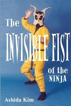 portada Invisible Fist of the Ninja (en Inglés)
