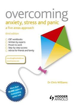 portada Overcoming Anxiety, Stress and Panic: A Five Areas Approach (en Inglés)