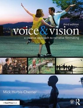 portada Voice & Vision: A Creative Approach to Narrative Filmmaking (in English)