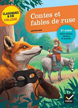 Contes et Fables de Ruse: La Fontaine, Perrault, Grimm, Andersen, m. Aymé (en Francés)