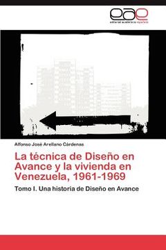 portada la t cnica de dise o en avance y la vivienda en venezuela, 1961-1969 (in English)