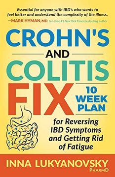 portada Crohn's and Colitis Fix: 10 Week Plan for Reversing ibd Symptoms and Getting rid of Fatigue (en Inglés)