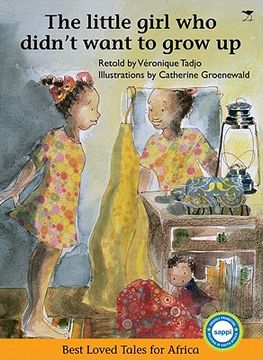 portada the little girl who didn't want to grow up (en Inglés)