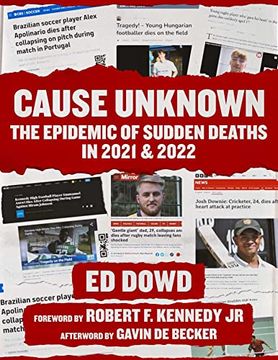 portada Cause Unknown: The Epidemic of Sudden Deaths in 2021 & 2022 (Children’S Health Defense) (en Inglés)