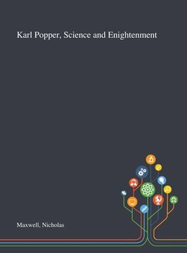 portada Karl Popper, Science and Enightenment (en Inglés)
