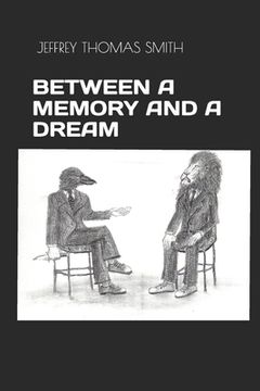 portada Between a Memory and a Dream (in English)