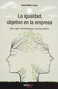 portada La Igualdad, Objetivo en la Empresa: Marcol Legal, Recomendaciones y Buenas Prácticas (in Spanish)