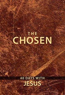 portada The Chosen: 40 Days With Jesus (en Inglés)