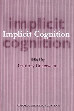 portada Implicit Cognition (Oxford Science Publications) (in English)