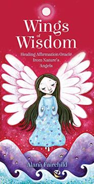 portada Wings of Wisdom: Healing Affirmation Oracle From Nature's Angels (in English)