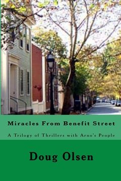 portada Miracles From Benefit Street: A Trilogy of Thrillers with Arno's People (in English)
