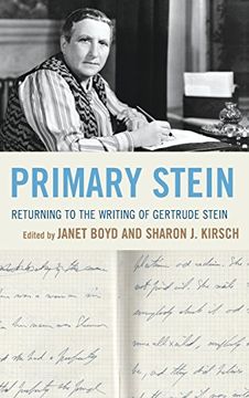 portada Primary Stein: Returning to the Writing of Gertrude Stein