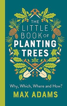 portada The Little Book of Planting Trees (Little Books) (en Inglés)