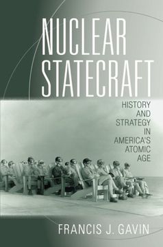 portada Nuclear Statecraft: History and Strategy in America's Atomic Age (Cornell Studies in Security Affairs)