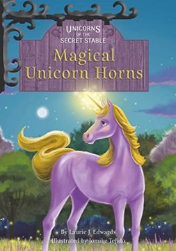 portada Magical Unicorn Horns (Unicorns of the Secret Stable, 11) (en Inglés)