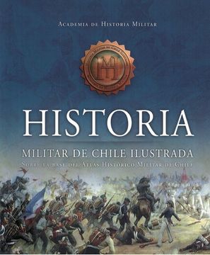portada Historia Militar de Chile Ilustrada (Tapa Blanda)