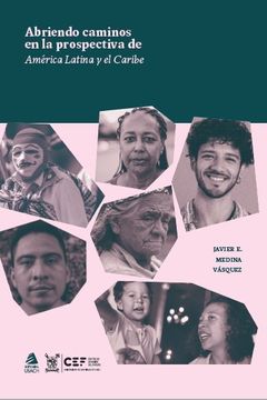 portada Abriendo Caminos en la Prospectiva de América Latina y el Caribe (in Spanish)