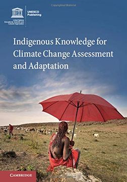 portada Indigenous Knowledge for Climate Change Assessment and Adaptation (en Inglés)