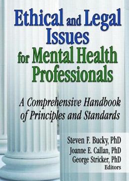 portada ethical and legal issues for mental health professionals: a comprehensive handbook of principles and standards (en Inglés)
