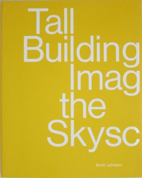 portada Tall Building: Imagining the Skyscraper
