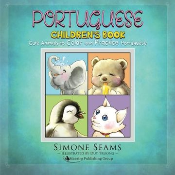 portada Portuguese Children's Book: Cute Animals to Color and Practice Portuguese