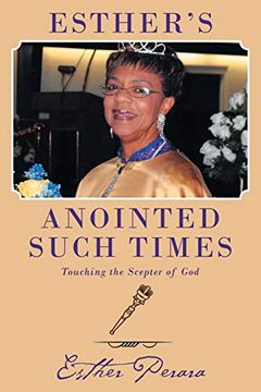 portada Esther's Anointed Such Times (en Inglés)
