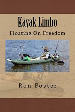 portada Kayak Limbo: Floating On Freedom (en Inglés)
