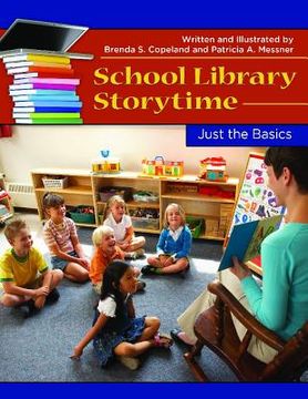 portada school library storytime: just the basics (en Inglés)