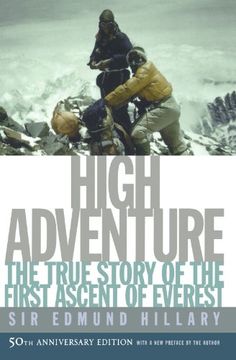 portada High Adventure: The True Story of the First Ascent of Everest 