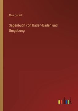 portada Sagenbuch von Baden-Baden und Umgebung (en Alemán)
