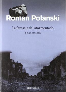 portada Roman Polanski. La Fantasia del Atormentado (in Spanish)