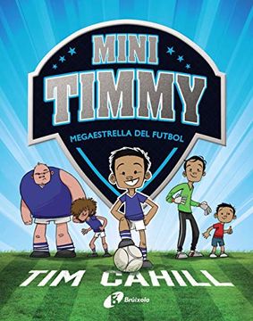 portada Mini Timmy - Megaestrella del Futbol