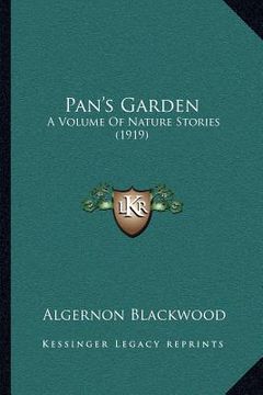 portada pan's garden: a volume of nature stories (1919)