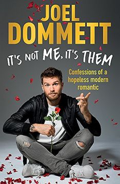 portada It's Not Me, It's Them: Confessions of a hopeless modern romantic - THE SUNDAY TIMES BESTSELLER